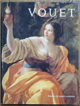 Vouet : Galeries nationales du Grand Palais, Paris, 6 novembre 1990-11 février 1991